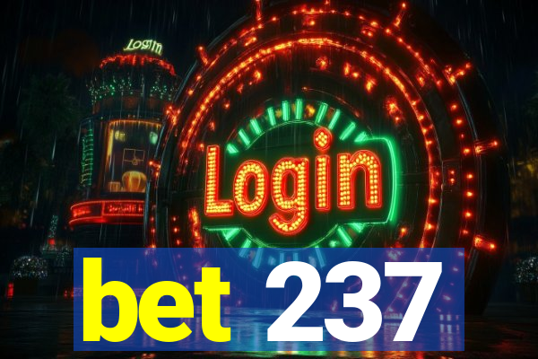 bet 237